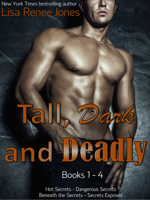 Title details for Tall, Dark and Deadly Books 1-4 by Lisa Renee Jones - Available